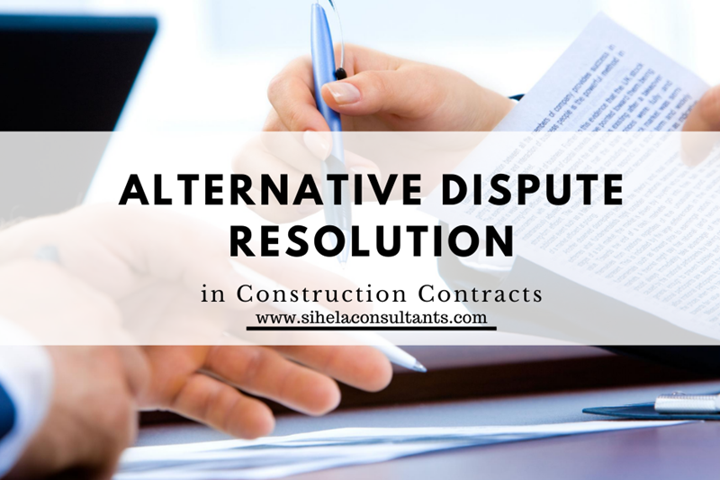 Alternative Dispute Resolution In Construction Contracts Sihela 