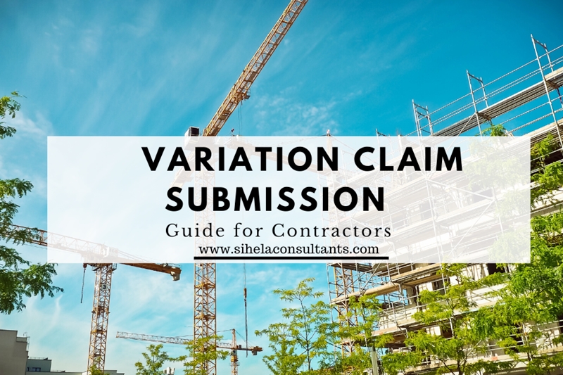 Variation Claim Submission Guide For Contractors Sihela Consultants